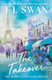 The Takeover (The Miles High Club) - 9781923232198 by T L Swan, 9781923232198