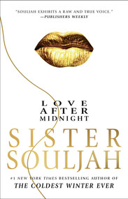 Love After Midnight (A Novel) - 9781982180645 by Sister Souljah, 9781982180645