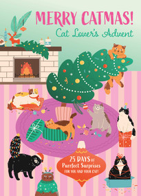 Merry Catmas! Cat Lover's Advent (25 Days of Purrfect Surprises For You and Your Cat) by Insight Editions, 9798337400297