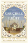 Crucible of Light (Islam and the Forging of European Civilization) by Elizabeth Drayson, 9798897100019