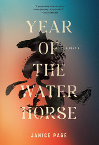 Year of the Water Horse (A Memoir) by Janice Page, 9798897100095