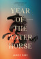 Year of the Water Horse (A Memoir) by Janice Page, 9798897100095