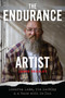 The Endurance Artist (Lazarus Lake, the Barkley & a Race with No End) by Jared Beasley, 9798990795822