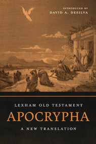 Lexham Old Testament Apocrypha (A New Translation) by David A. deSilva, 9781683596615
