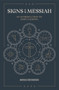 Signs of the Messiah (An Introduction to John's Gospel) by Andreas J. Köstenberger, 9781683594550