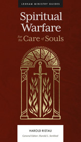 Spiritual Warfare (For the Care of Souls) by Harold Ristau, Harold L. Senkbeil, 9781683596219
