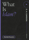 What Is Islam? by Chawkat Moucarry, D. A. Carson, 9781683594994