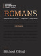 Romans (Greek-English Interlinear Paraphrase Study Notes) by Michael F. Bird, 9781683598145