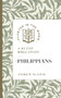 Philippians (A 40-Day Bible Study) by Andrew M. Davis, Benjamin L. Merkle, 9781683597841