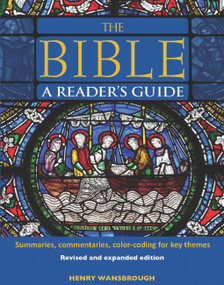 The Bible A Reader's Guide (Summaries, Commentaries, Color Coding for Key Themes) - 9780785830368 by Henry Wansbrough, 9780785830368