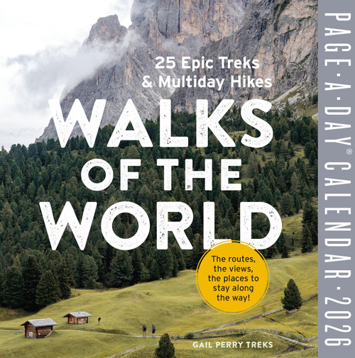 Walks of the World Page-A-Day® Calendar 2026 (25 Epic Treks and Multiday Hikes) by Gail Perry Johnston, Workman Calendars, 9781523529544