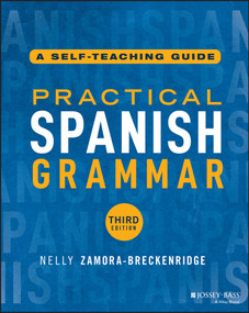 Practical Spanish Grammar (A Self-Teaching Guide) - 9781394280315 by Nelly Zamora-Breckenridge, 9781394280315