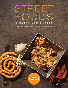 Street Foods by Hinnerk von Bargen, The Culinary Institute of America (CIA), Francesco Tonelli, 9781394347780