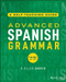 Advanced Spanish Grammar (A Self-Teaching Guide) - 9781394280605 by K. Allen Davis, 9781394280605