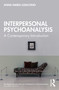 Interpersonal Psychoanalysis (A Contemporary Introduction) by Anna Maria Loiacono, 9781032797168