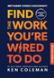 Get Clear Career Assessment (Find the Work You're Wired to Do - Student Edition) by Ken Coleman, 9798887821276