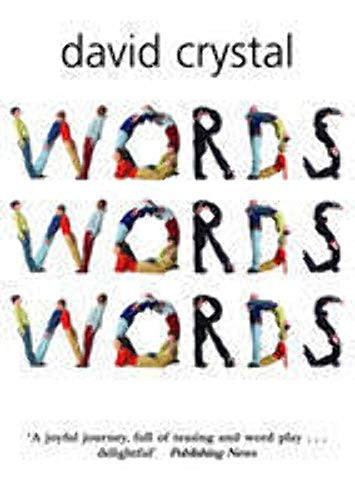 Words Words Words by David Crystal, 9780199210770