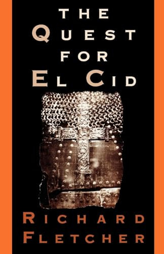 The Quest for El Cid by Richard Fletcher, 9780195069556