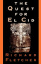 The Quest for El Cid by Richard Fletcher, 9780195069556