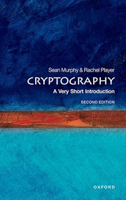 Cryptography (A Very Short Introduction) - 9780192882233 by Sean Murphy, Rachel Player, 9780192882233