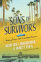 Sons of Survivors, Making Peace with Inherited Trauma by Aron Hirt-Manheimer, Marty Yura, Yael Danieli, 9781942134138