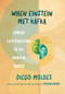 When Einstein Met Kafka (Jewish Contributions to the Modern World) by Diego Moldes, Steven Capsuto, 9781942134398
