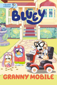 Granny Mobile: A Bluey Storybook by Penguin Young Readers Licenses, 9798217051670