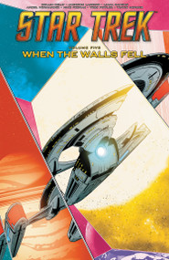 Star Trek, Vol. 5: When the Walls Fell by Collin Kelly, Jackson Lanzing, Liana Kangas, Angel Hernandez, Mike Feehan, 9798887243573