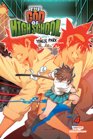 The God of High School, Vol. 4 (A WEBTOON Unscrolled Graphic Novel) by Yongje Park, 9781998341269