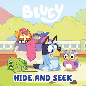 Bluey: Hide and Seek by Penguin Young Readers Licenses, 9798217051632