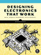 Designing Electronics That Work (Real-World Hardware Development) by Hunter Scott, 9781718503366