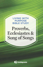 Proverbs, Ecclesiastes & Song of Songs by Guideposts, 9781961251328