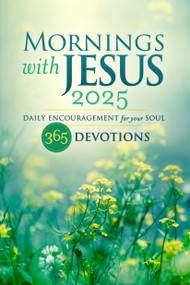 Mornings with Jesus 2025 (Daily Encouragement for Your Soul) by Guideposts, 9781961126466