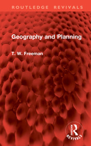 Geography and Planning by T. W. Freeman, 9781041062370