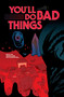 You'll Do Bad Things by Tyler Boss, Adriano Turtulici, 9781534332065
