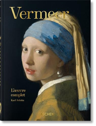 Vermeer. L'œuvre complet. 45th Ed. (French Edition) by Karl Schütz, 9783836593151