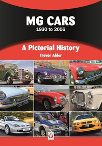 MG Cars 1930 to 2006 (A Pictorial History) by Trevor Alder, 9781836440048