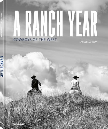 A Ranch Year (Cowboys of the West) by Isabelle Arnon, 9783961716937