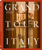 Grand Tour Italy (The Renaissance of Refined Travel) by Tim Labenda, Hannes-Vincent Krause, 9783961716593