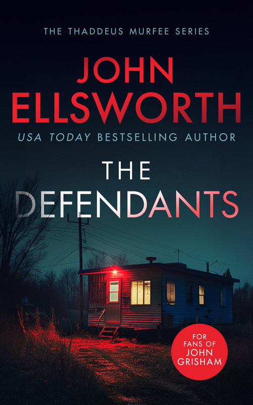 The Defendants (A page-turning legal thriller) by John Ellsworth, 9781036700133