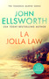 La Jolla Law (a page-turning legal thriller with multiple twists) by John Ellsworth, 9781036700263