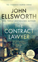 The Contract Lawyer (A page-turning legal thriller) by John Ellsworth, 9781036700225
