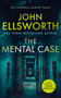 The Mental Case (a gripping legal thriller that will keep you guessing) by John Ellsworth, 9781036700188