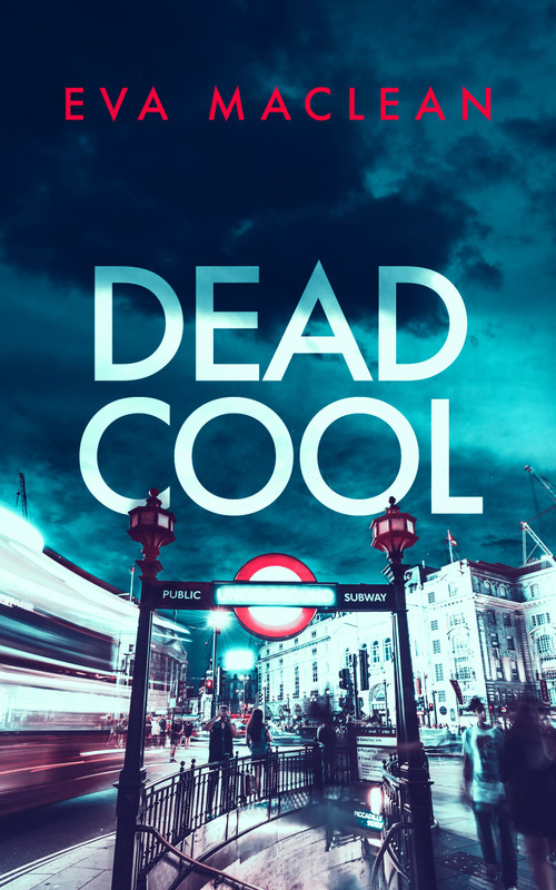 Dead Cool (A British Detective Mystery) by Eva Maclean, 9781036700713