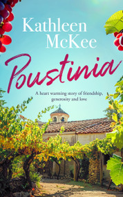 Poustinia (a heartwarming story of friendship, generosity and love) by Kathleen McKee, 9781036701000