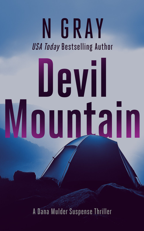 Devil Mountain (A suspense thriller) by N Gray, 9781036701765