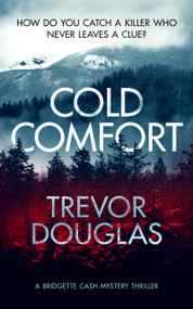 Cold Comfort (a mystery thriller with twists) - 9781036701994 by Trevor Douglas, 9781036701994