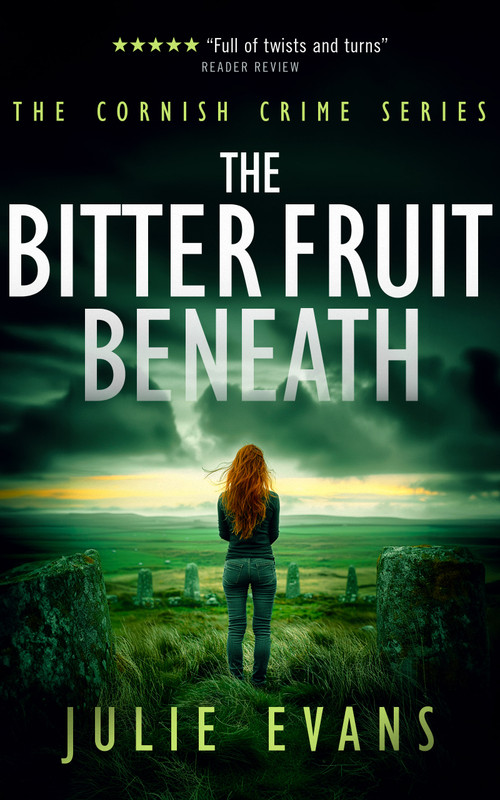 The Bitter Fruit Beneath (A Gripping Crime Thriller Series) by Julie Evans, 9781036702076