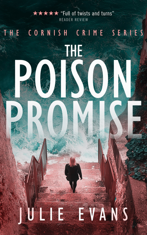 The Poison Promise (A Gripping Crime Thriller Series) by Julie Evans, 9781036702083