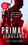 PRIMAL Vengeance (A PRIMAL action thriller) by Jack Silkstone, 9781036701918